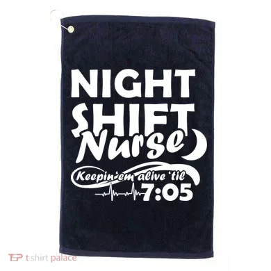 Night Shift Nurse Golf Towel