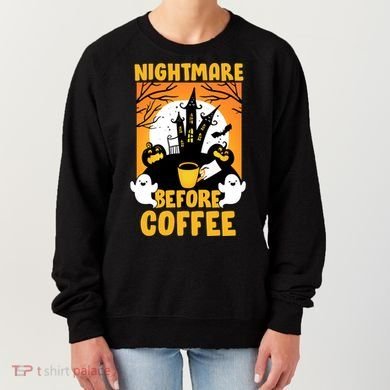 Nightmare Before Coffee Women's Sweatshirt