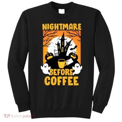 Nightmare Before Coffee Sweatshirt