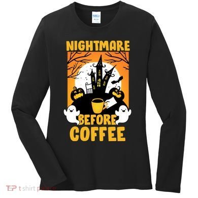 Nightmare Before Coffee Women's Long Sleeve Shirt