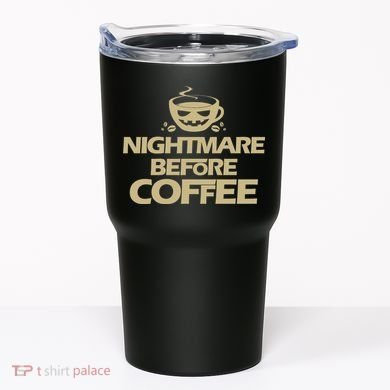 Nightmare Before Coffee Halloween Tumbler