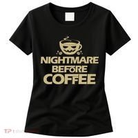 Nightmare Before Coffee Halloween Women's T-Shirt thumb 0