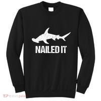 Nailed It Hammerhead Shark Tee Funny Shark Sweatshirt thumb 0