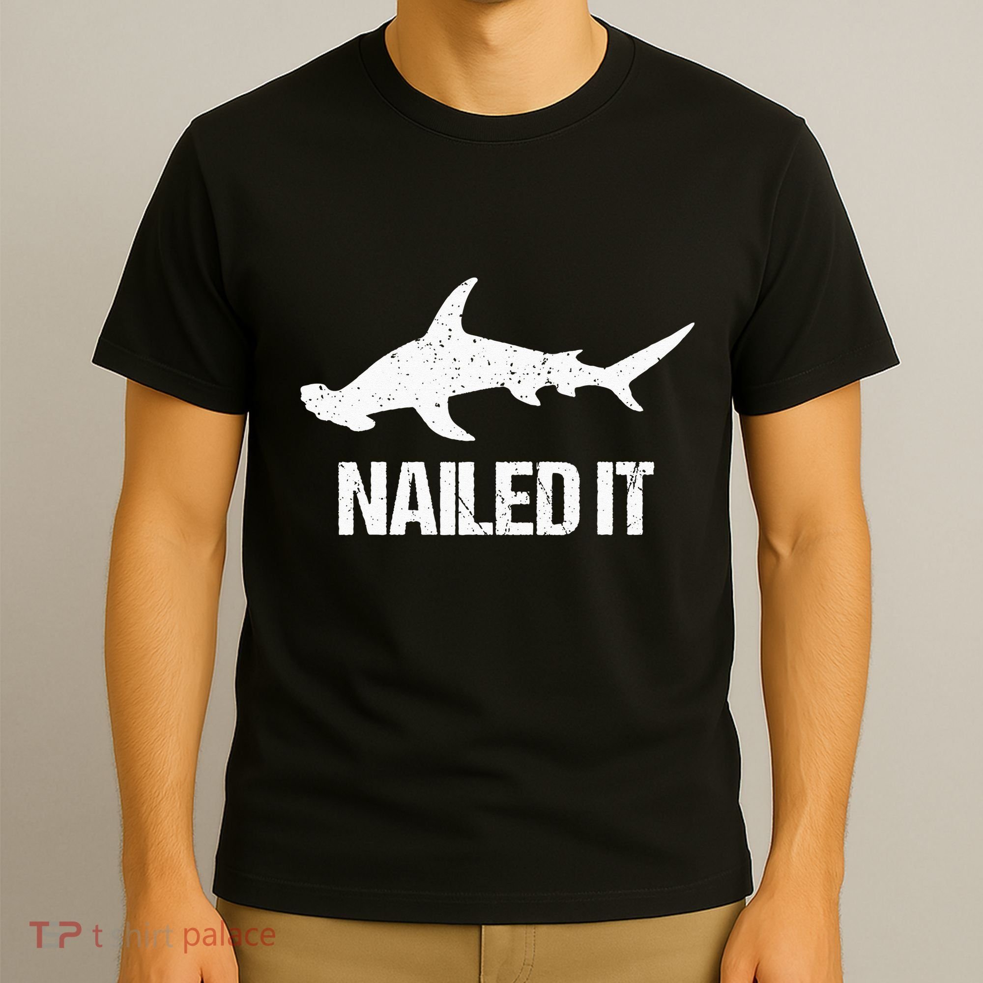 Nailed It Hammerhead Shark Tee Funny Shark T-Shirt