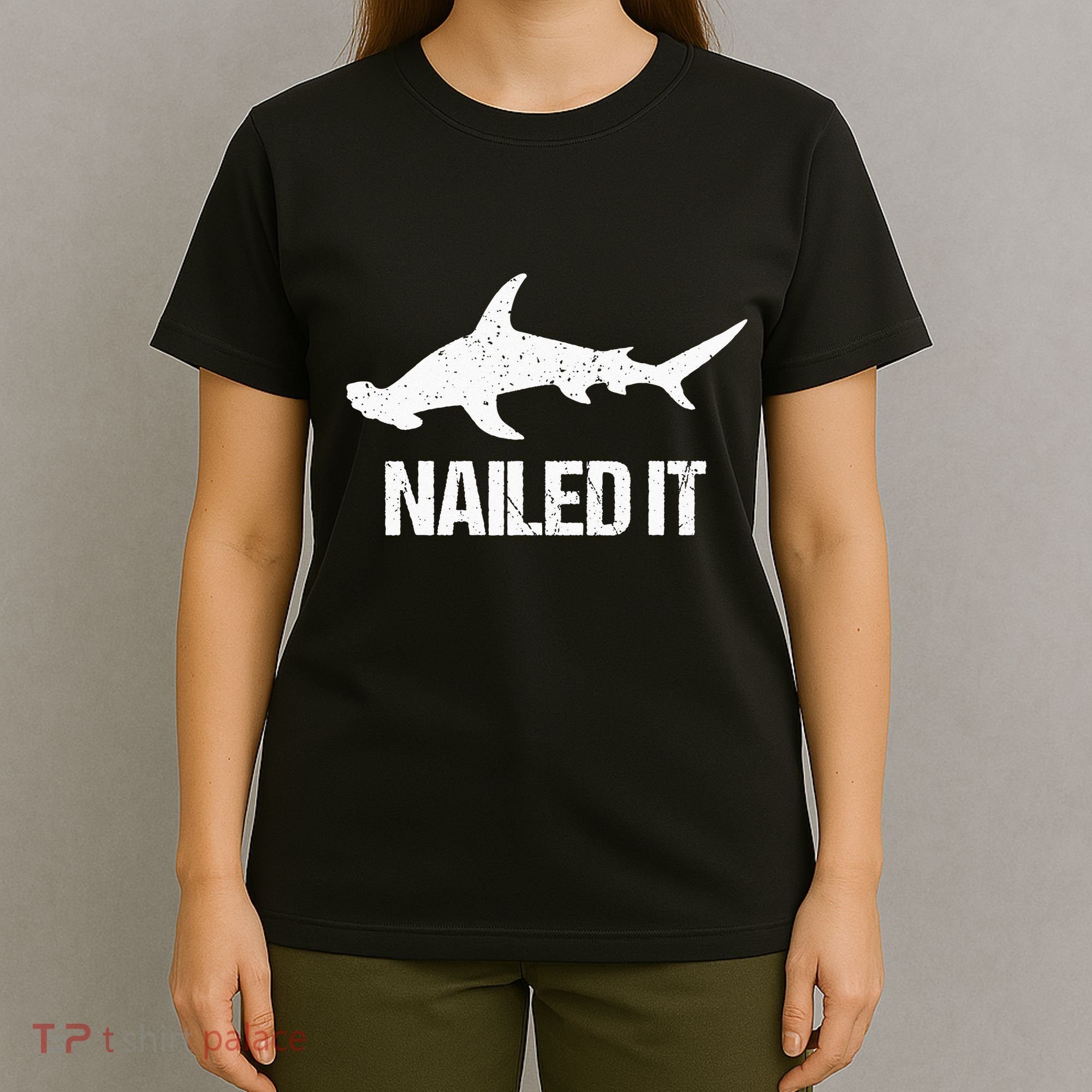 Nailed It Hammerhead Shark Tee Funny Shark T-Shirt