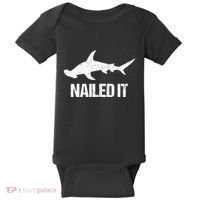 Nailed It Hammerhead Shark Tee Funny Shark Baby Bodysuit thumb 0
