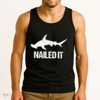 Nailed It Hammerhead Shark Tee Funny Shark Tank Top thumb 3