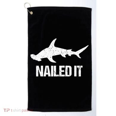 Nailed It Hammerhead Shark Tee Funny Shark Golf Towel