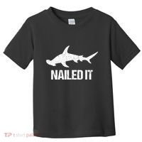 Nailed It Hammerhead Shark Tee Funny Shark Toddler T-Shirt thumb 0