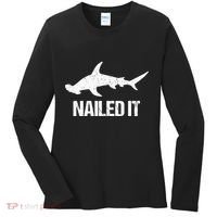 Nailed It Hammerhead Shark Tee Funny Shark Women's Long Sleeve Shirt thumb 0