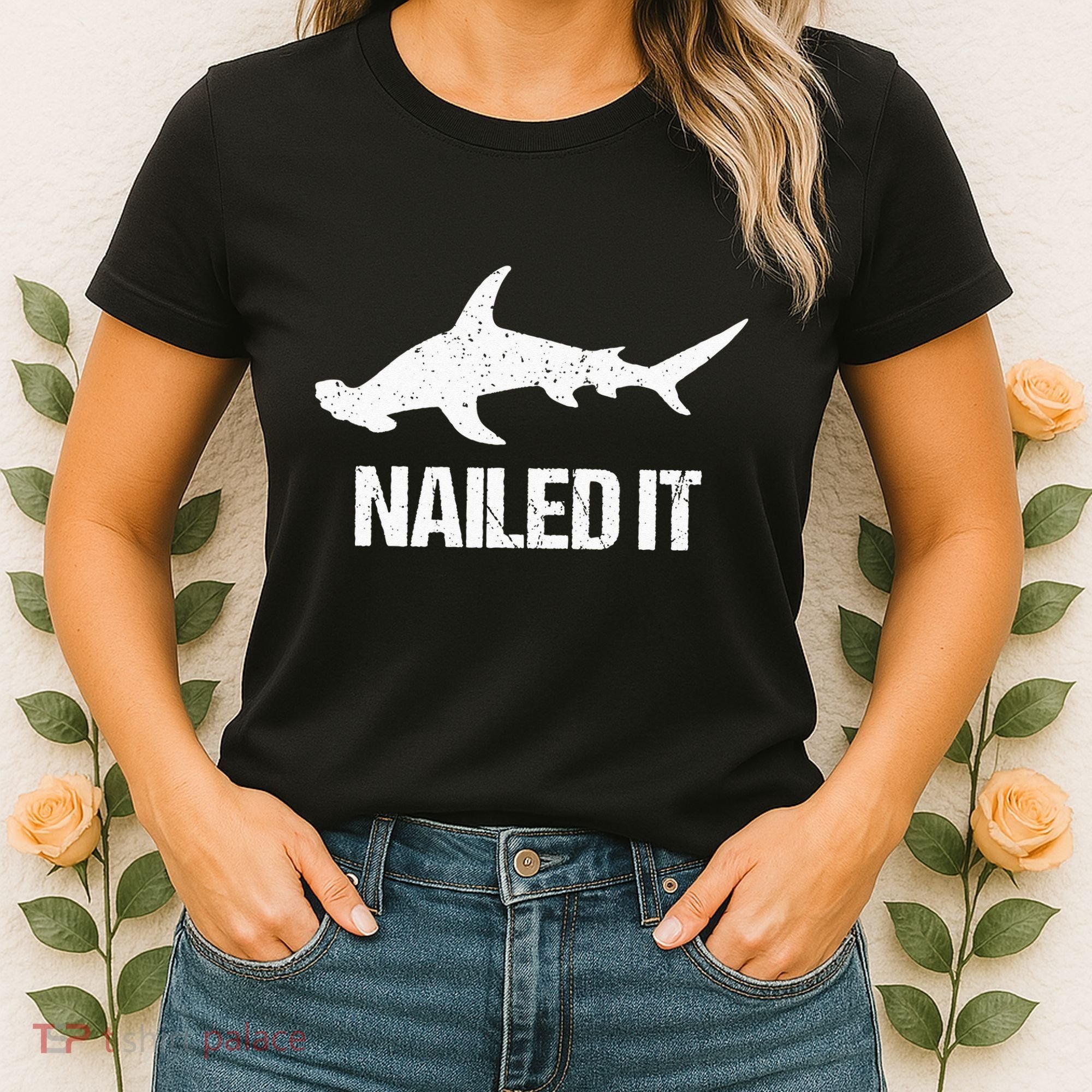 Nailed It Hammerhead Shark Tee Funny Shark Women's T-Shirt