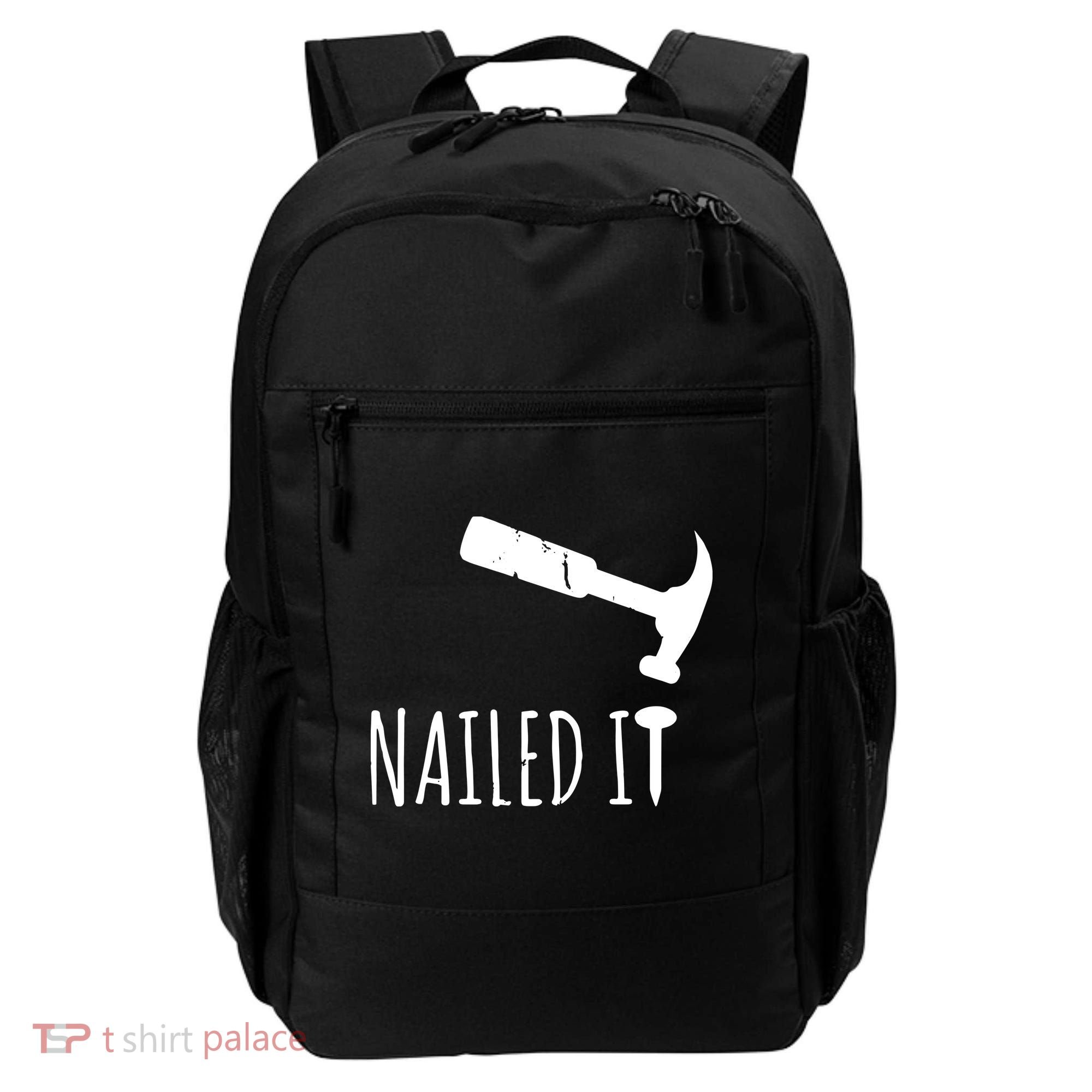 Nailed It Hammer And Nail Woodworking Carpentry Backpack