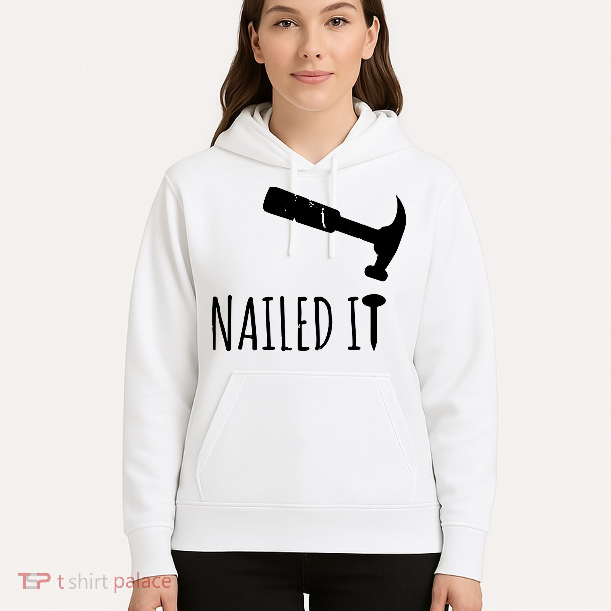 Nailed It Hammer And Nail Woodworking Carpentry Hoodie
