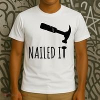 Nailed It Hammer And Nail Woodworking Carpentry T-Shirt thumb 3