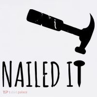 Nailed It Hammer And Nail Woodworking Carpentry T-Shirt thumb 7