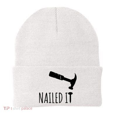Nailed It Hammer And Nail Woodworking Carpentry Beanie