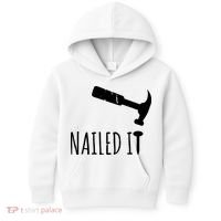 Nailed It Hammer And Nail Woodworking Carpentry Kids Hoodie thumb 0