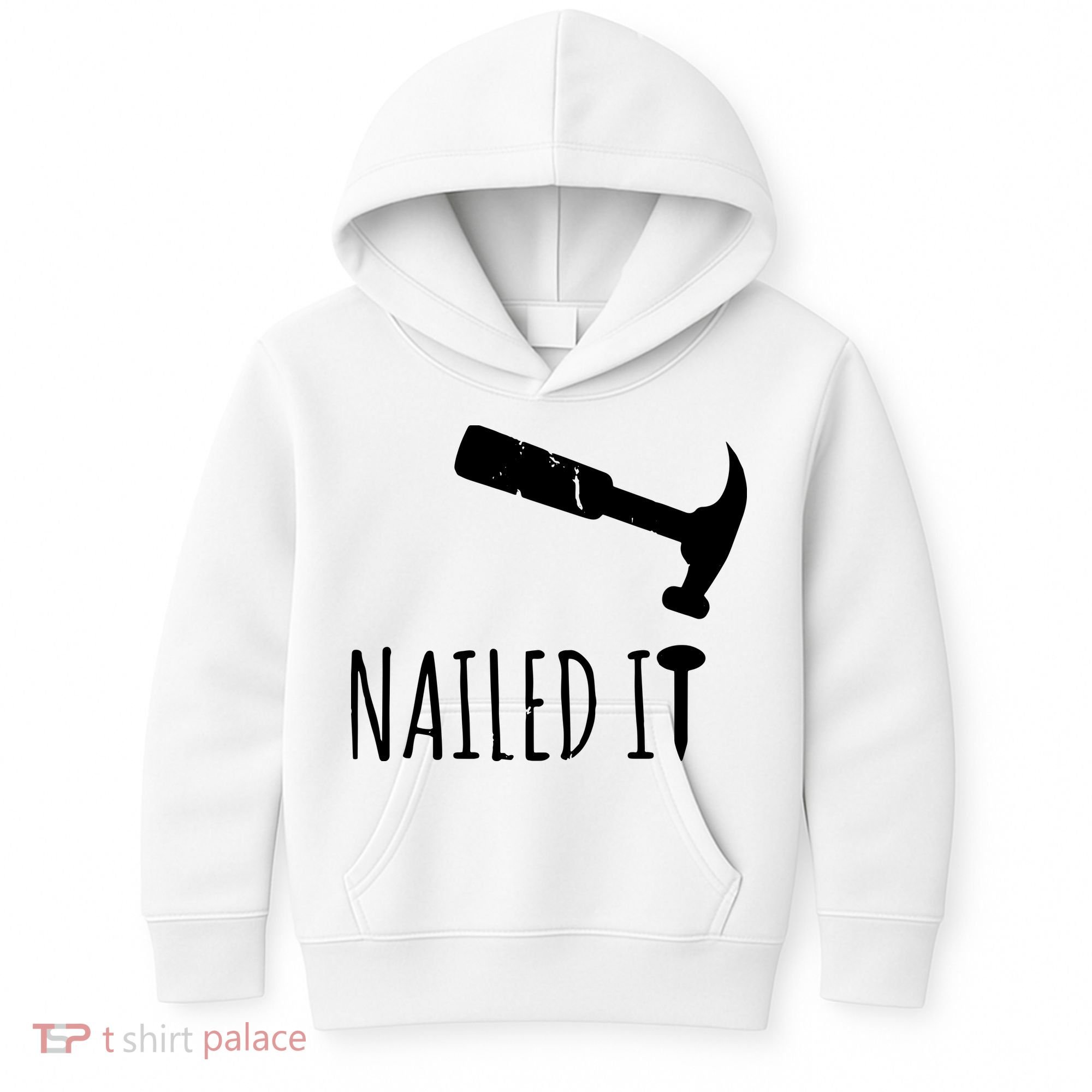 Nailed It Hammer And Nail Woodworking Carpentry Kids Hoodie