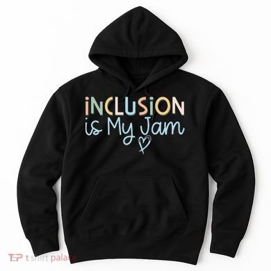 Neurodiversity Inclusion Is My Jam Autism Special Needs Mom Hoodie