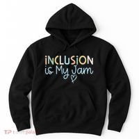 Neurodiversity Inclusion Is My Jam Autism Special Needs Mom Hoodie thumb 0