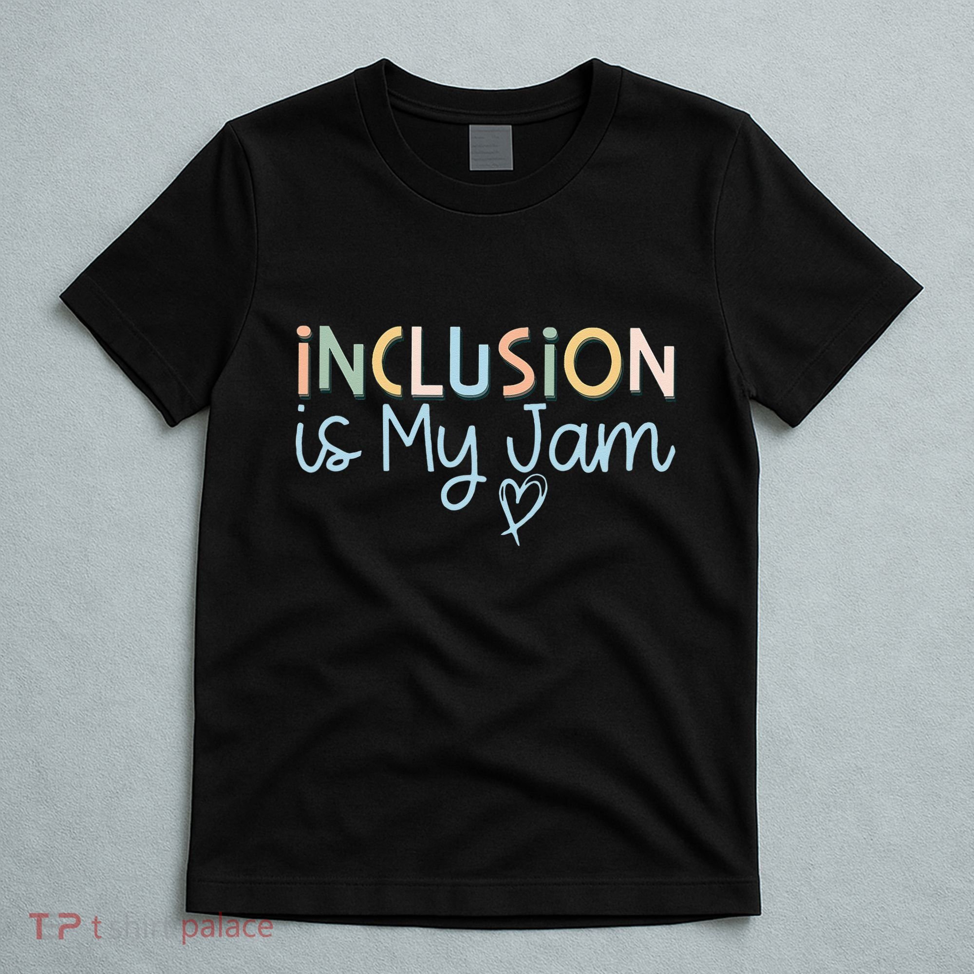 Neurodiversity Inclusion Is My Jam Autism Special Needs Mom T-Shirt