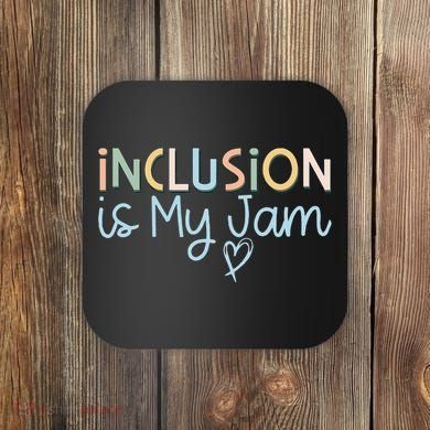 Neurodiversity Inclusion Is My Jam Autism Special Needs Mom Coaster