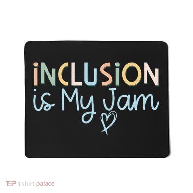 Neurodiversity Inclusion Is My Jam Autism Special Needs Mom Mousepad