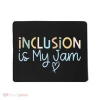 Neurodiversity Inclusion Is My Jam Autism Special Needs Mom Mousepad thumb 0