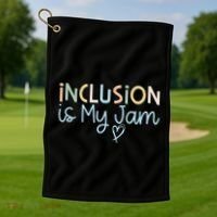 Neurodiversity Inclusion Is My Jam Autism Special Needs Mom Golf Towel thumb 1