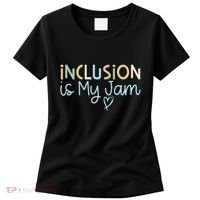 Neurodiversity Inclusion Is My Jam Autism Special Needs Mom Women's T-Shirt thumb 0