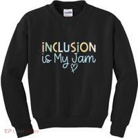 Neurodiversity Inclusion Is My Jam Autism Special Needs Mom Kids Sweatshirt thumb 0