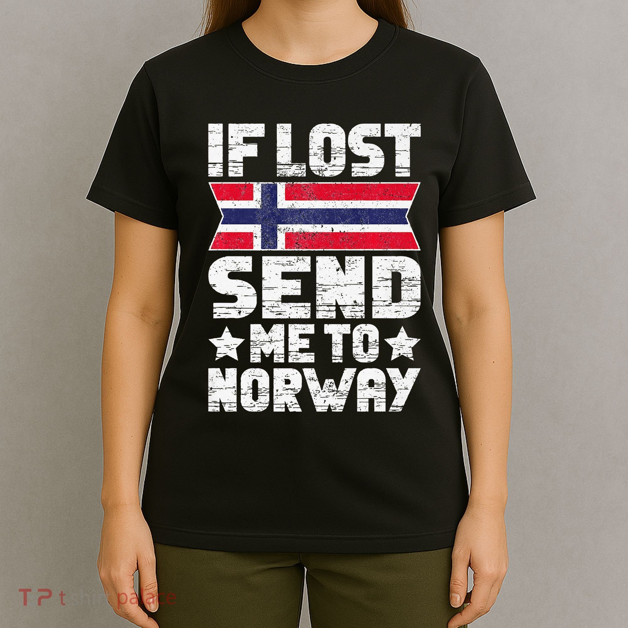 Norwegian If Lost Send Me To Norway  T-Shirt