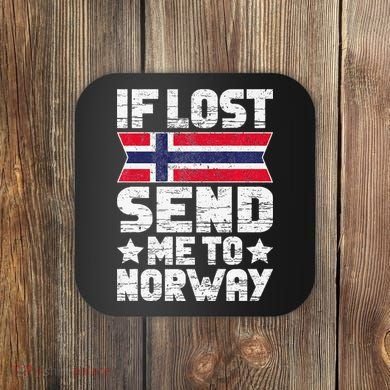Norwegian If Lost Send Me To Norway  Coaster