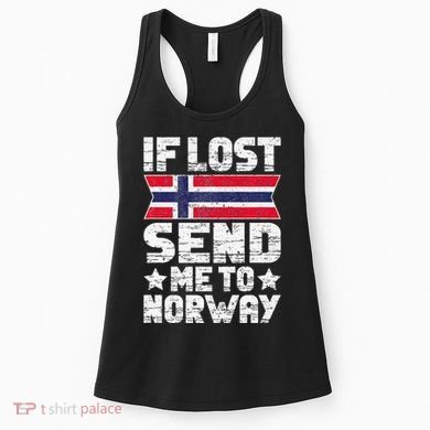 Norwegian If Lost Send Me To Norway  Women's Tank Top