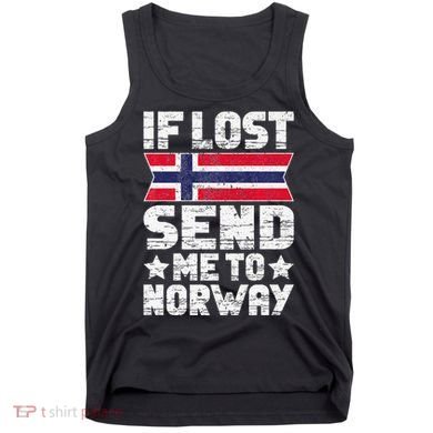 Norwegian If Lost Send Me To Norway  Tank Top