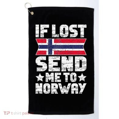 Norwegian If Lost Send Me To Norway  Golf Towel
