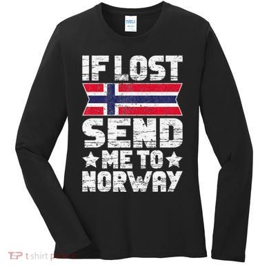 Norwegian If Lost Send Me To Norway  Women's Long Sleeve Shirt