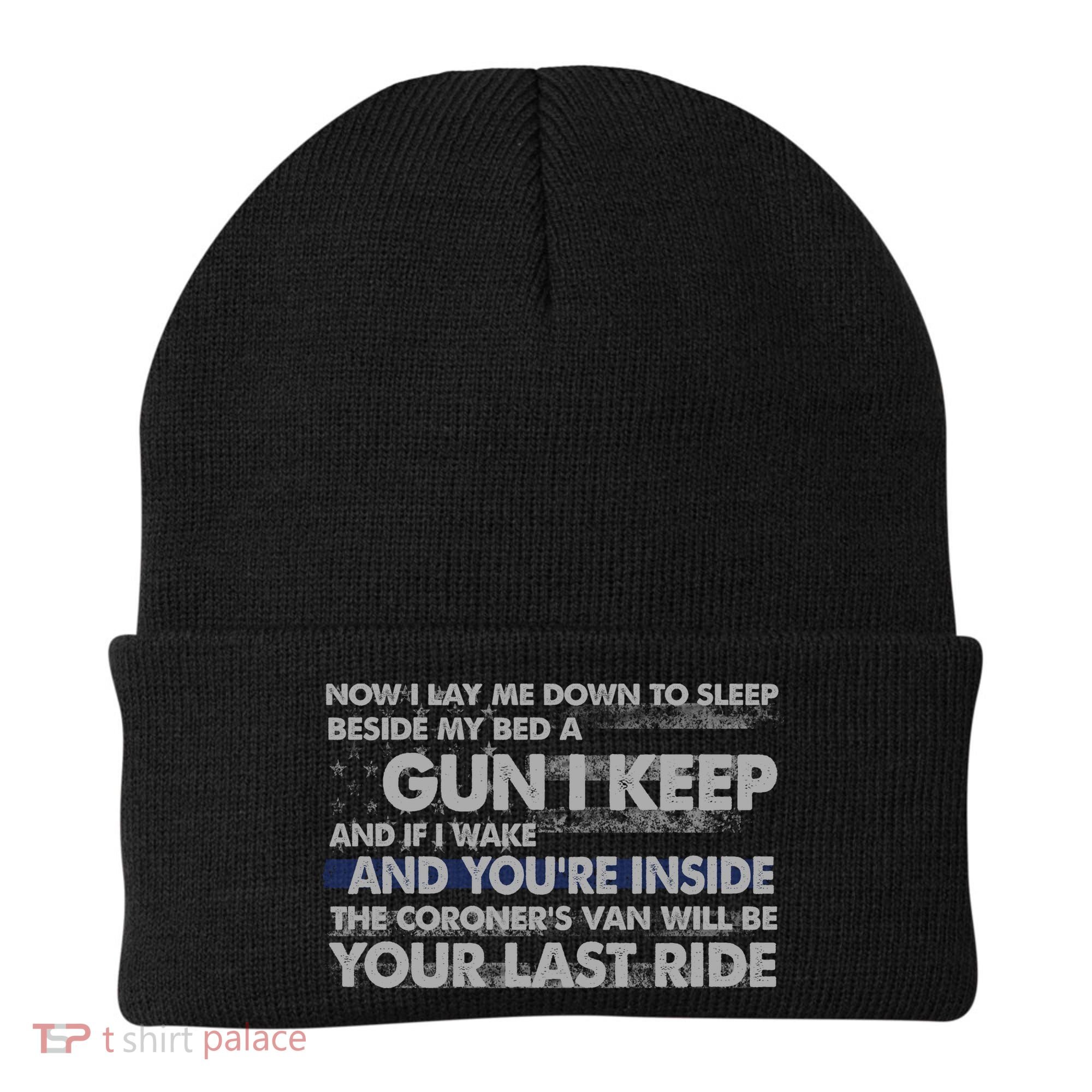 Now I Lay Me Down To Sleep Beside My Bed A Gun I Keep Beanie