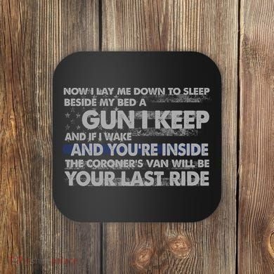 Now I Lay Me Down To Sleep Beside My Bed A Gun I Keep Coaster