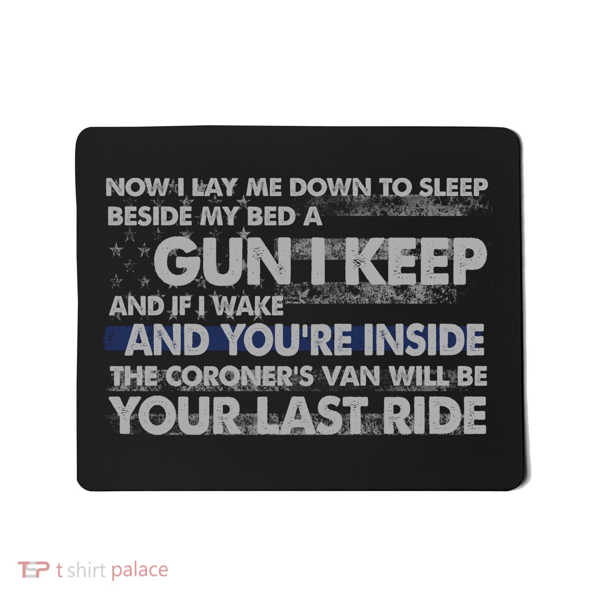 Now I Lay Me Down To Sleep Beside My Bed A Gun I Keep Mousepad