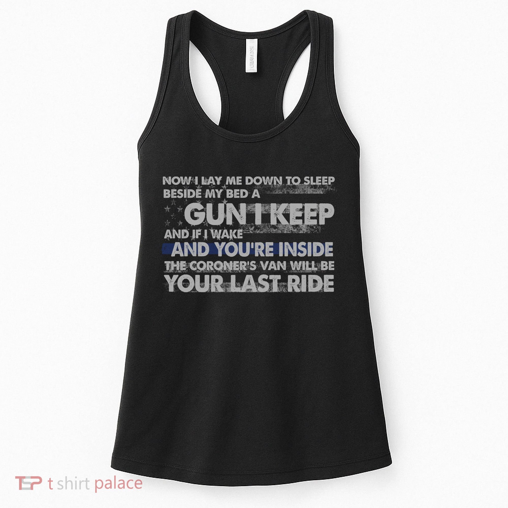 Now I Lay Me Down To Sleep Beside My Bed A Gun I Keep Women's Tank Top