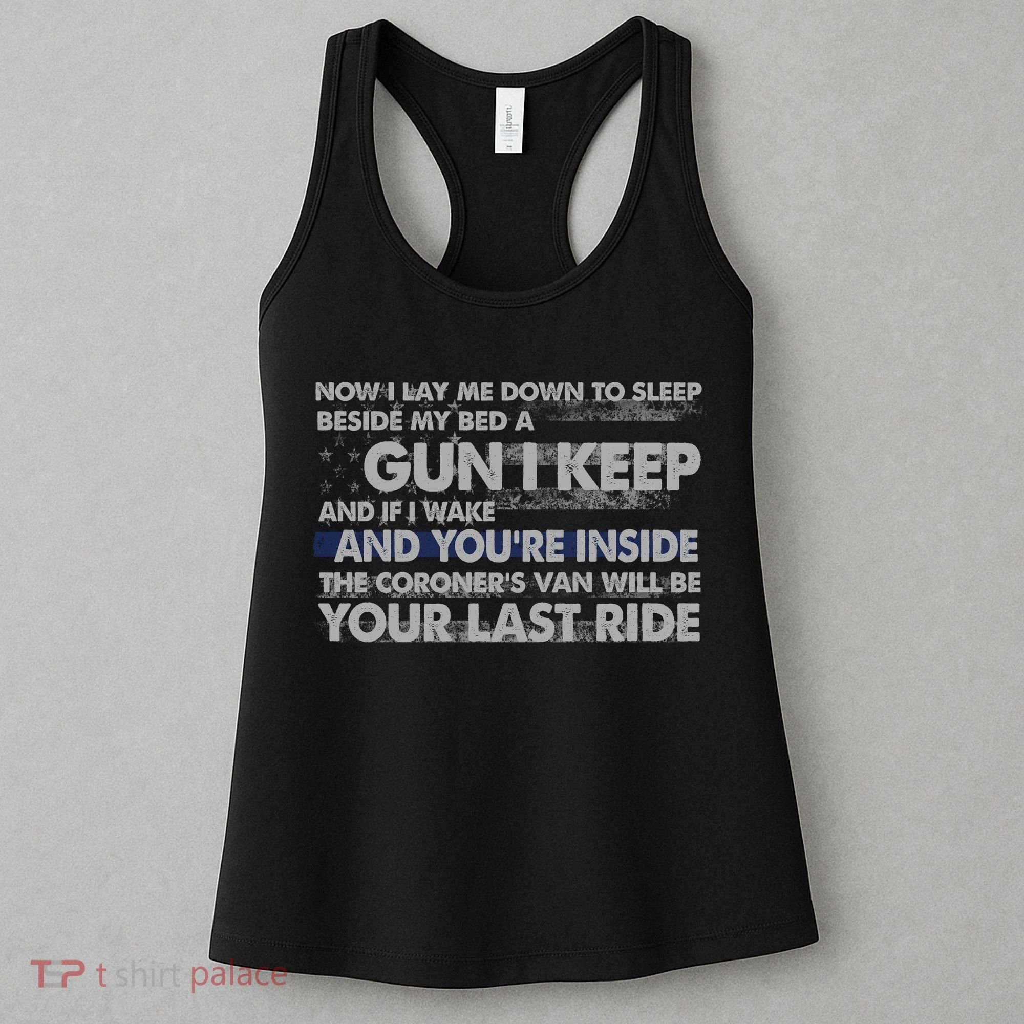 Now I Lay Me Down To Sleep Beside My Bed A Gun I Keep Women's Tank Top