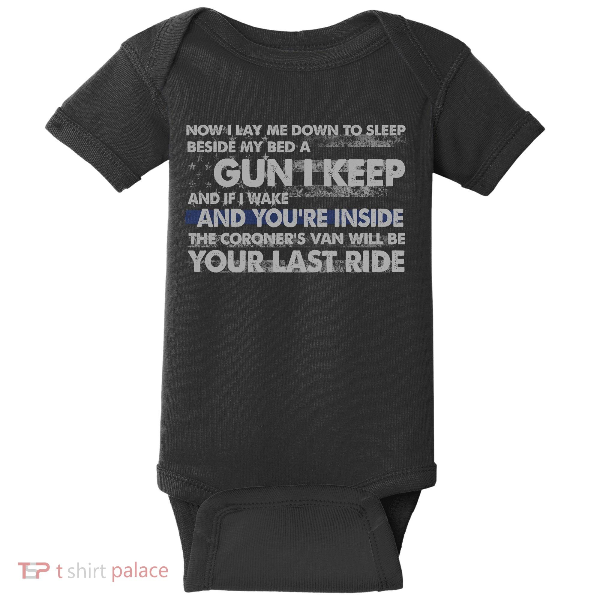 Now I Lay Me Down To Sleep Beside My Bed A Gun I Keep Baby Bodysuit