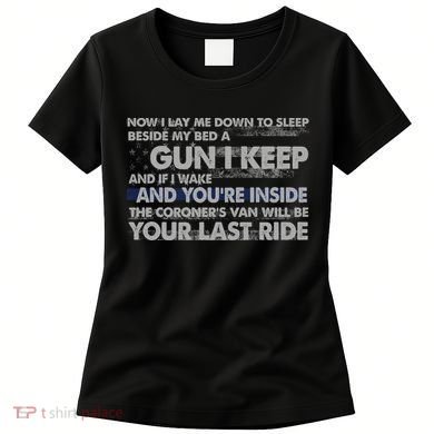Now I Lay Me Down To Sleep Beside My Bed A Gun I Keep Women's T-Shirt