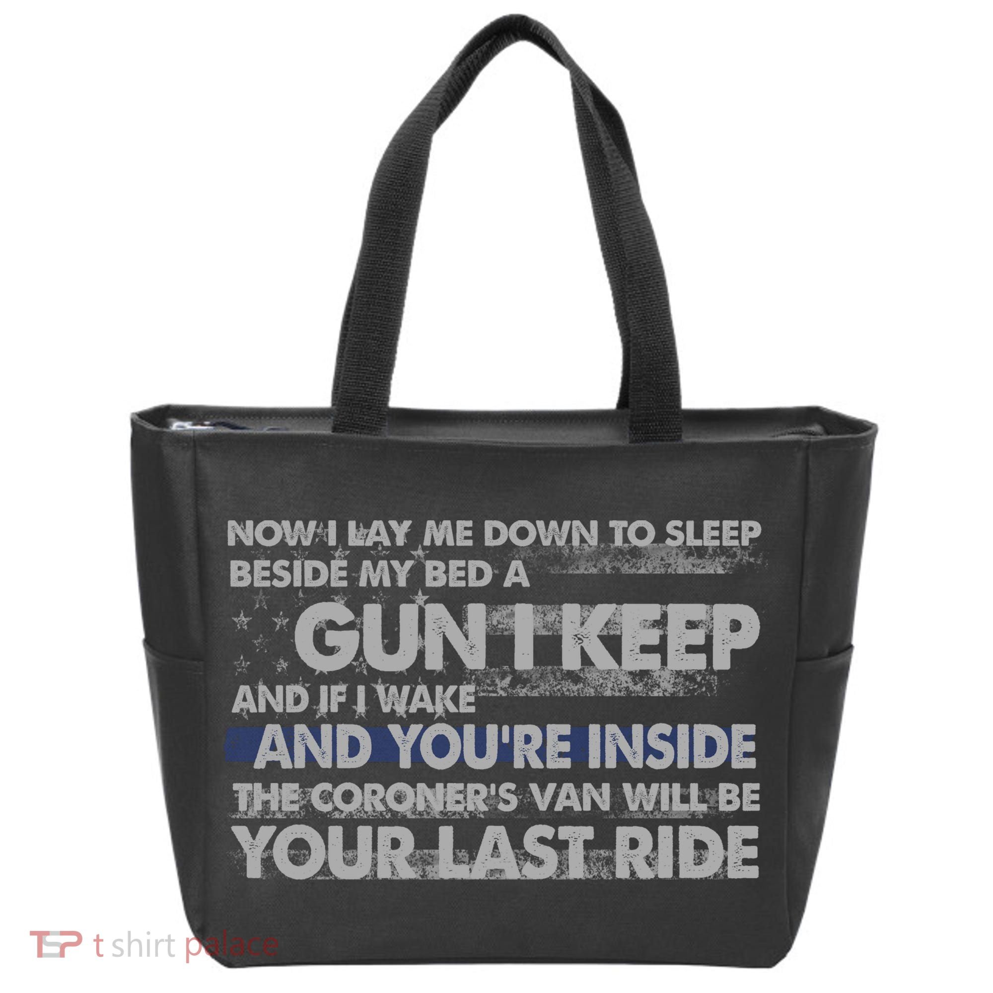Now I Lay Me Down To Sleep Beside My Bed A Gun I Keep Tote Bag