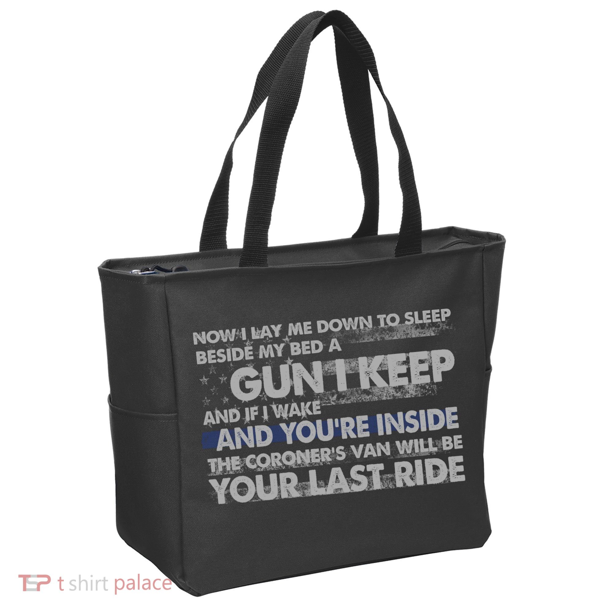 Now I Lay Me Down To Sleep Beside My Bed A Gun I Keep Tote Bag