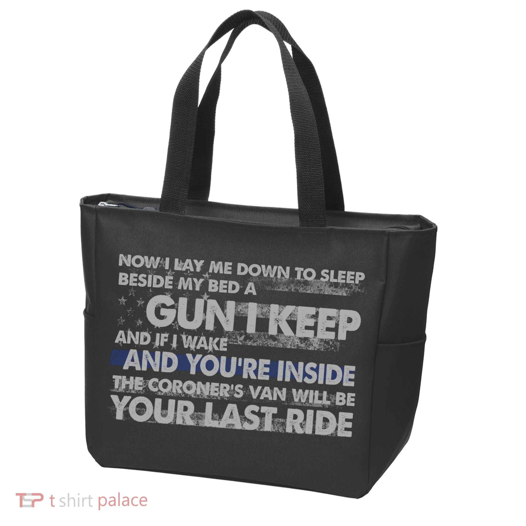 Now I Lay Me Down To Sleep Beside My Bed A Gun I Keep Tote Bag