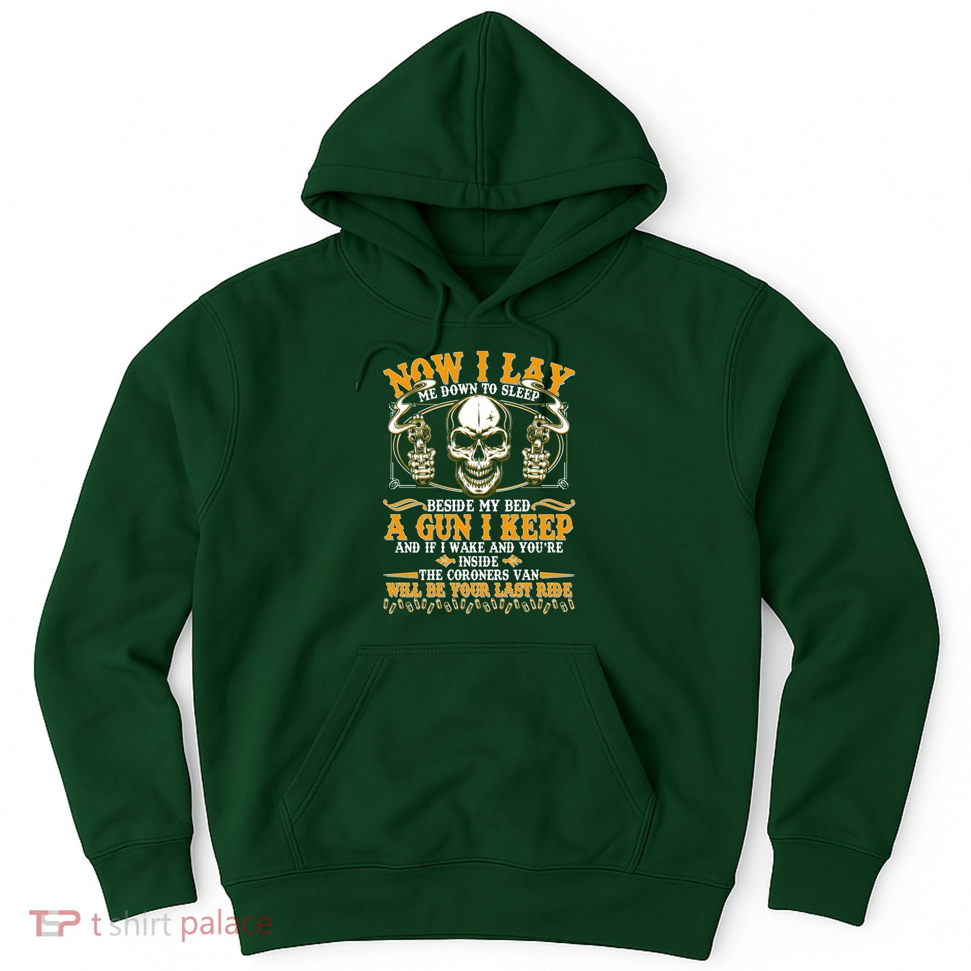 Now I Lay Me Down To Sleep Gun Skull Hoodie