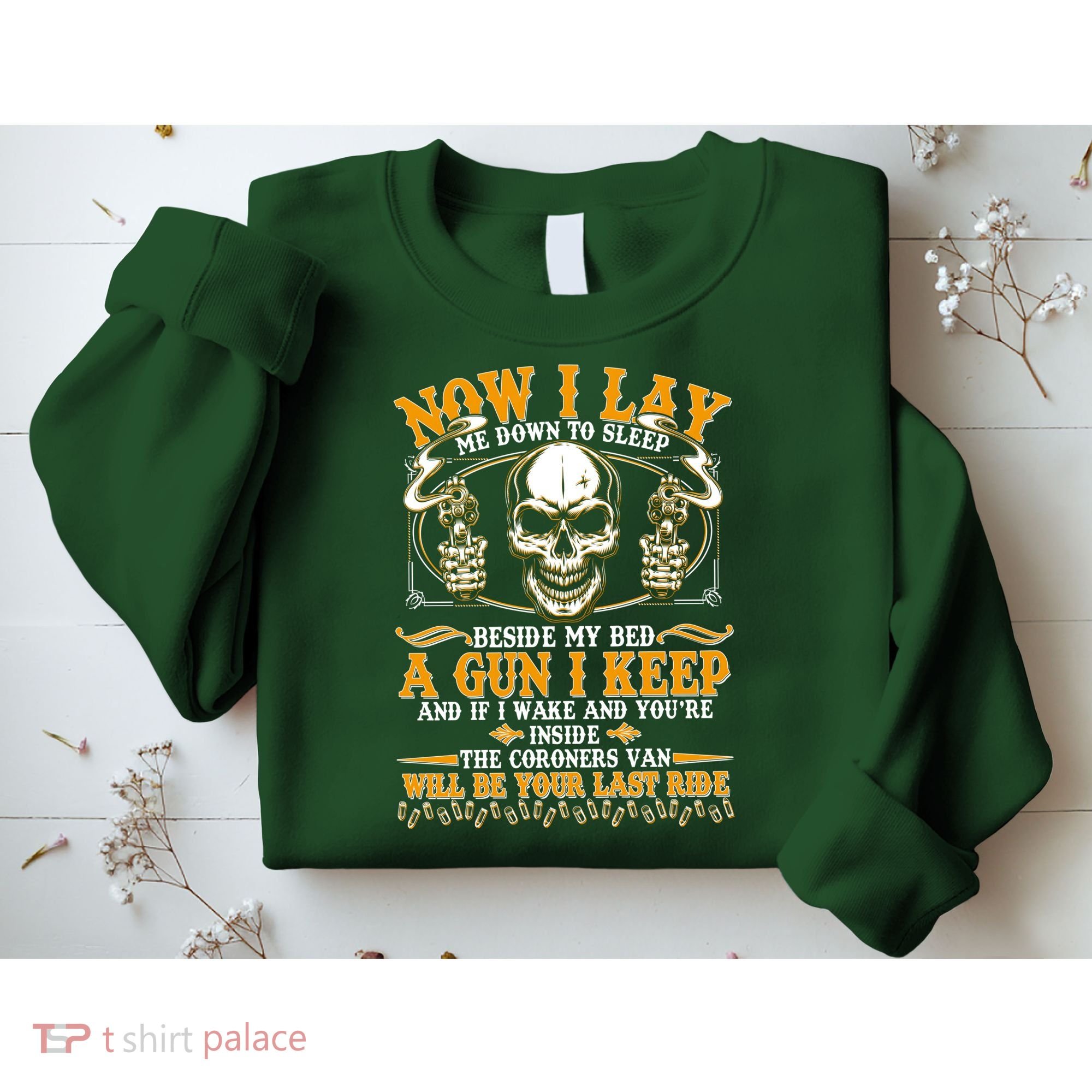 Now I Lay Me Down To Sleep Gun Skull Sweatshirt