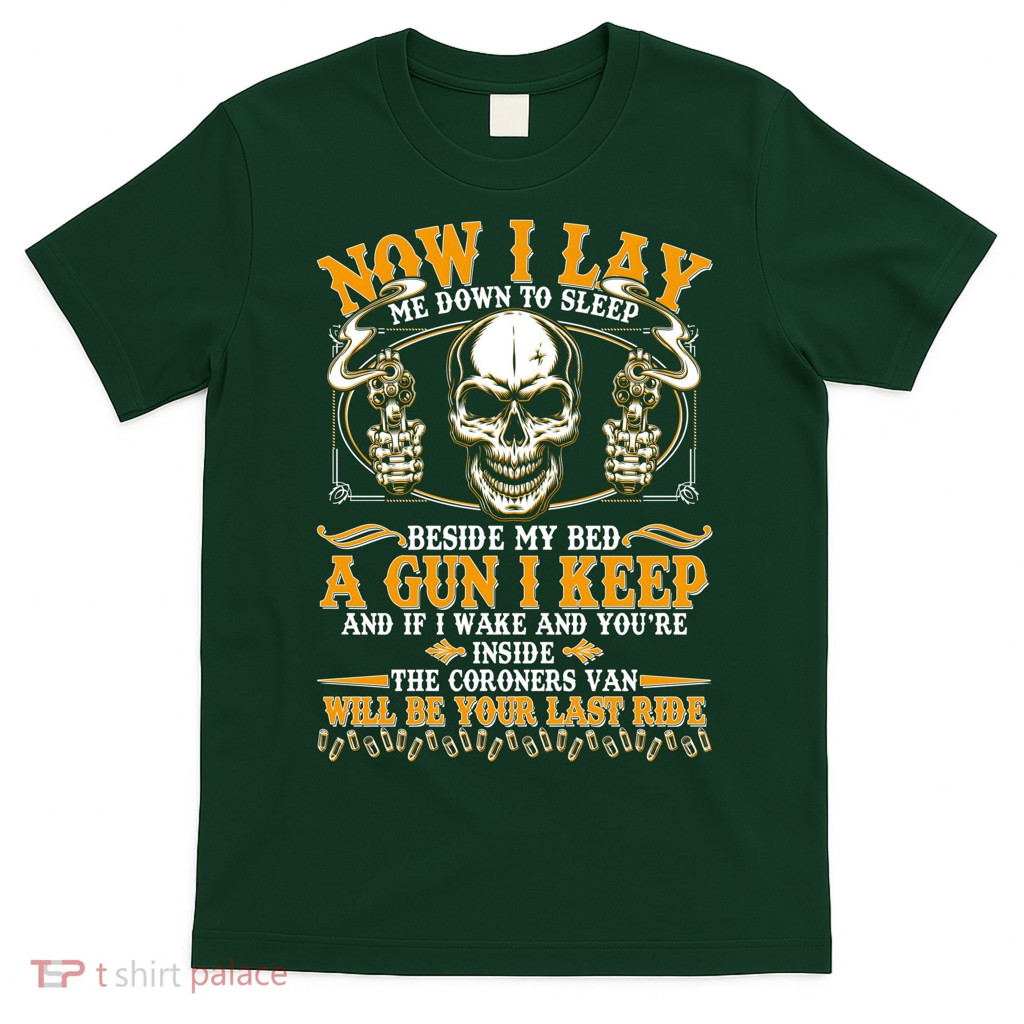 Now I Lay Me Down To Sleep Gun Skull T-Shirt